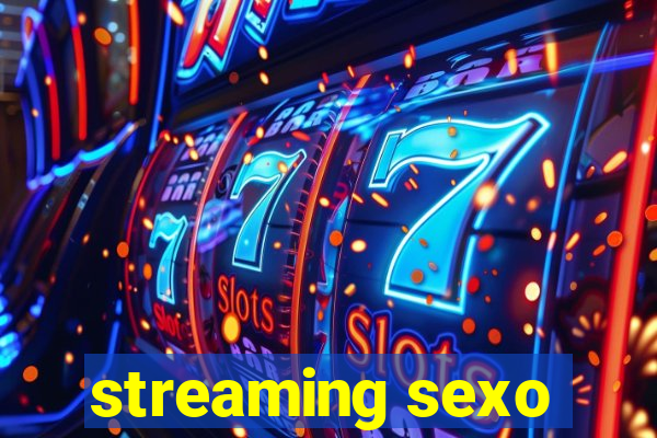 streaming sexo